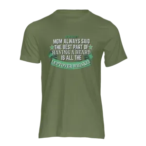 Best Part of Having Beard Military Green Men's T-Shirt