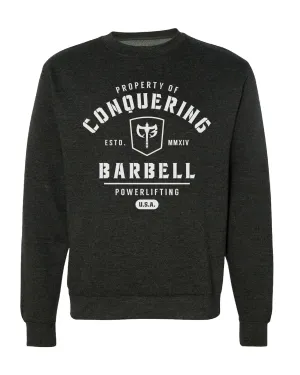 Property of Conquering Barbell - Charcoal - Crewneck