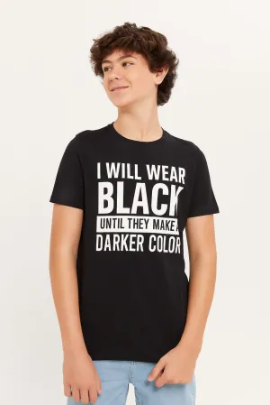 Senior Boys Black I Will Wear Black Print T-Shirt